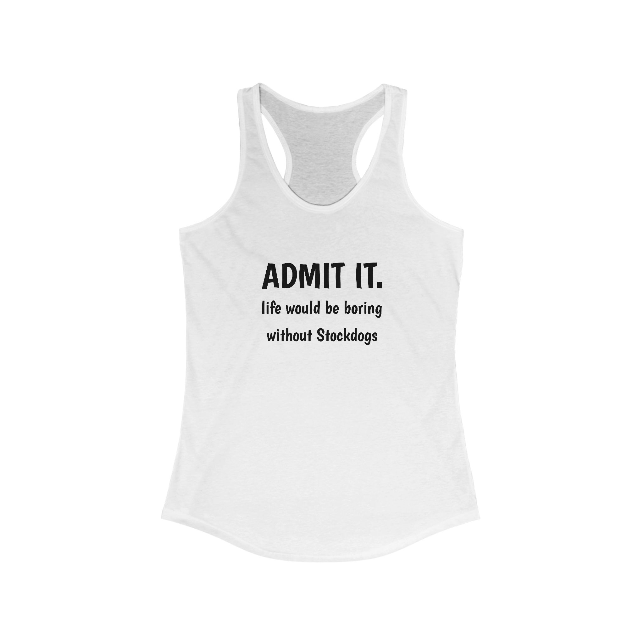 Admit It. Women's Stockdog Lover Racerback Tank - Perfect for Dog Lovers, Fitness, Gifts, Everyday Wear, Summer Style - Image 3