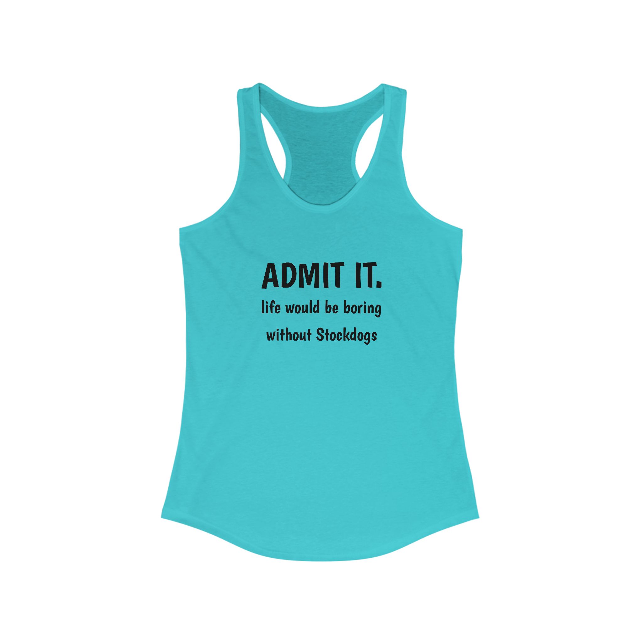 Admit It. Women's Stockdog Lover Racerback Tank - Perfect for Dog Lovers, Fitness, Gifts, Everyday Wear, Summer Style - Image 17